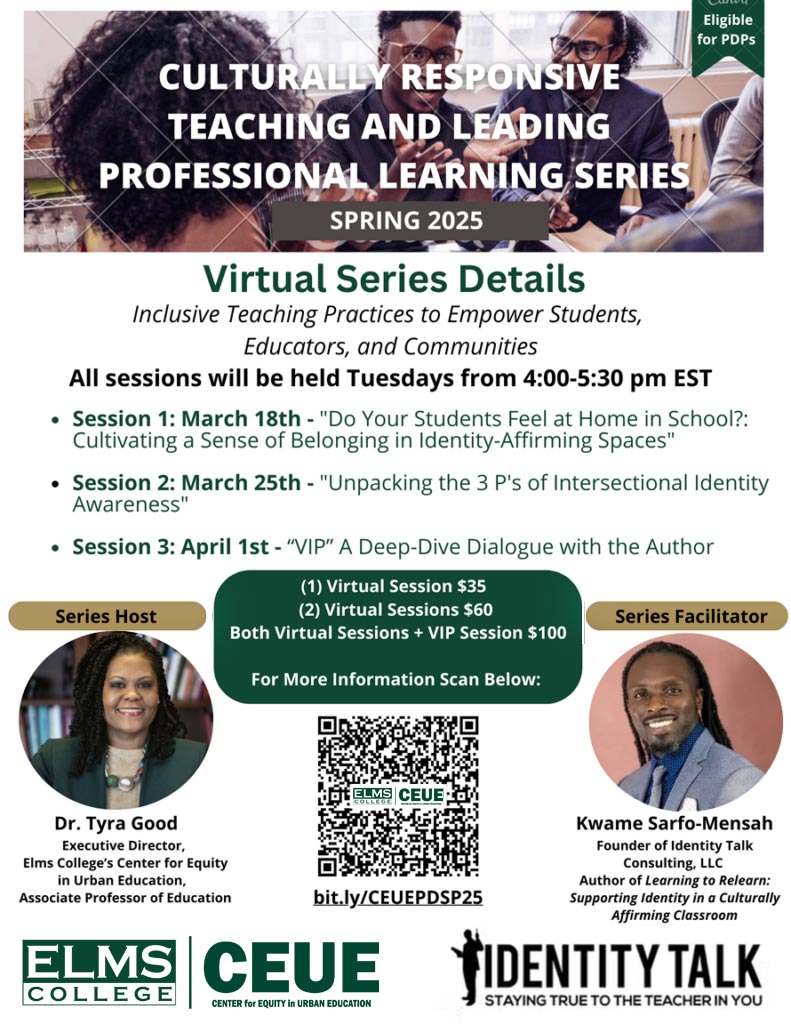 Culturally Responsive Teaching & Leading Professional Virtual Series
March-April 2025 Flyer